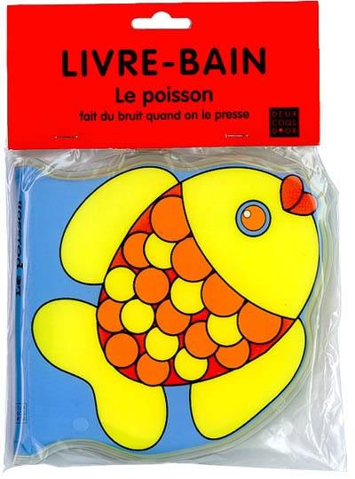 Le poisson : livre bain