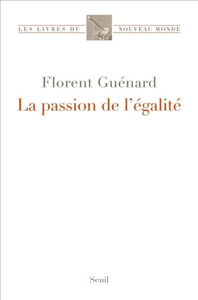 La passion de l'égalité