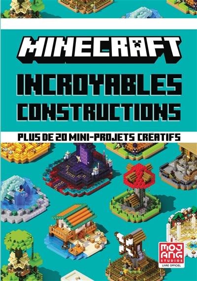  Minecraft, le guide Création - Livre officiel Mojang