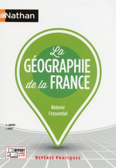 La géographie de la France : retenir l'essentiel