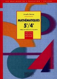 Mathématiques, 5e et 4e : gestion mentale appliquée