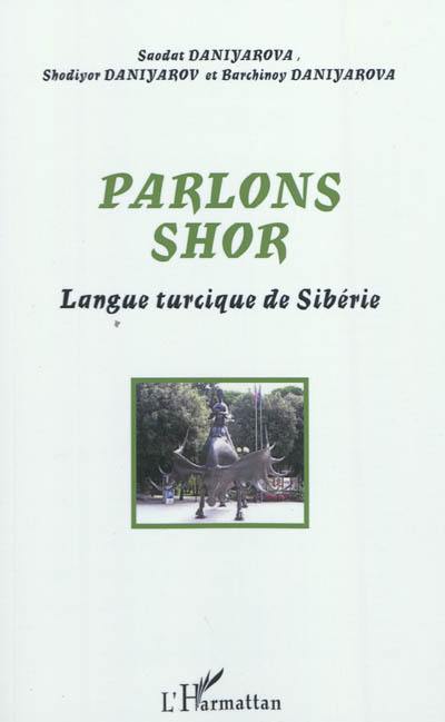 Parlons shor : langue turcique de Sibérie