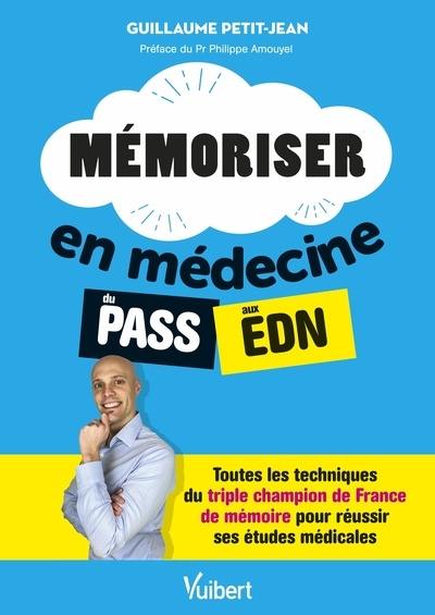 Mémoriser en médecine : du Pass aux EDN