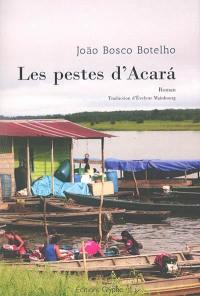 Les pestes d'Acara