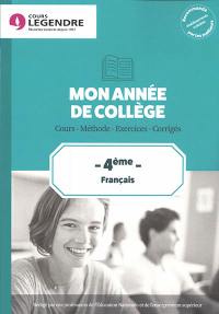 Mon année de collège : français 4e : cours, méthode, exercices, corrigés