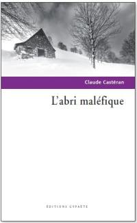 L'abri maléfique