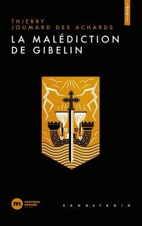 La malédiction de Gibelin