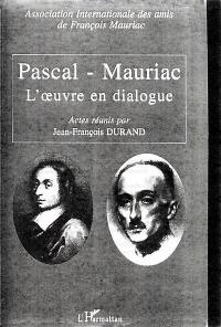 Pascal-Mauriac : l'oeuvre en dialogue