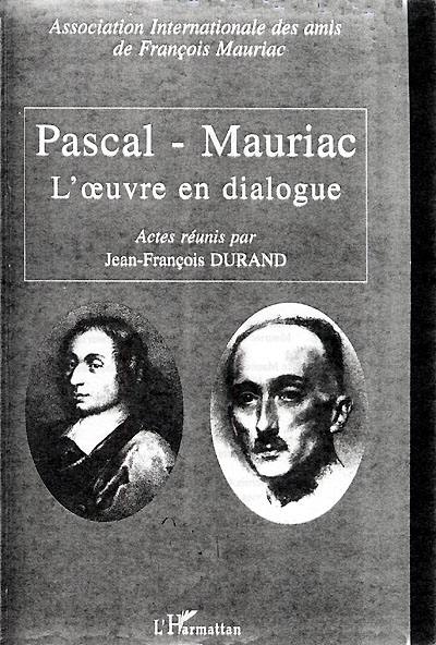 Pascal-Mauriac : l'oeuvre en dialogue