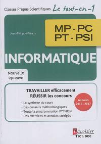 Informatique, nouvelle épreuve, 2e année, MP, PC, PT, PSI : classes prépas scientifiques : annales 2015-2017