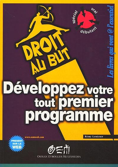 Développez votre tout premier programme