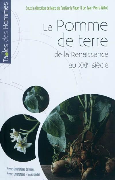 La pomme de terre de la Renaissance au XXIe siècle