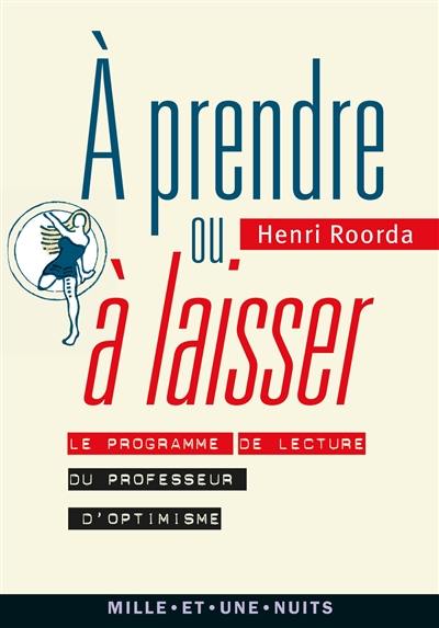 A prendre ou à laisser : le programme de lecture du professeur d'optimisme