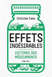 Effets indésirables : victimes des médicaments