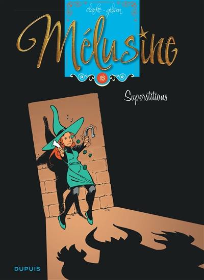 Mélusine. Vol. 13. Superstitions