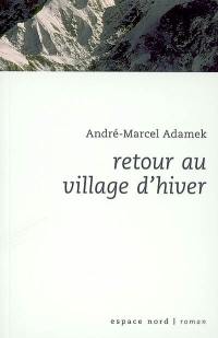 Retour au village d'hiver