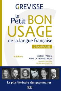 Le petit bon usage de la langue française : grammaire