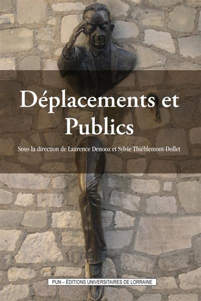 Déplacements et publics