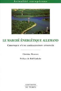 Le marché énergétique allemand : chronique d'une libéralisation annoncée