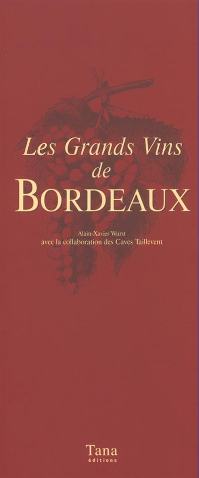 Les grands vins de Bordeaux