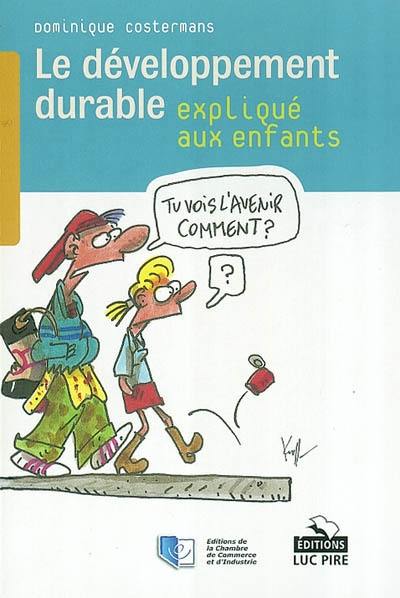 Le développement durable expliqué aux enfants