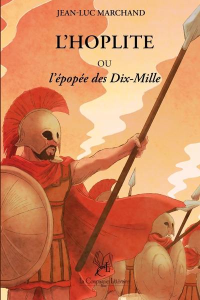 L'hoplite ou L'épopée des dix-mille