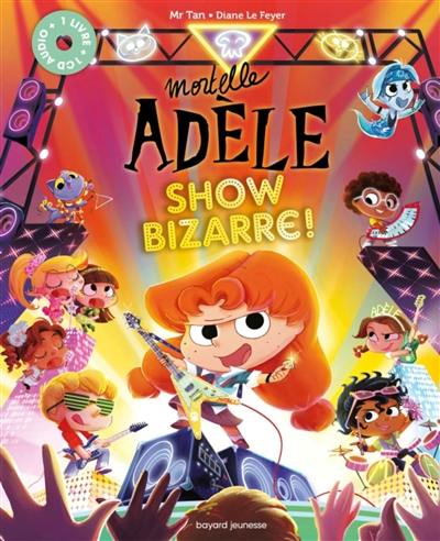 Mortelle Adèle. Show bizarre !