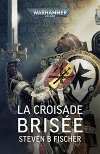 La croisade brisée