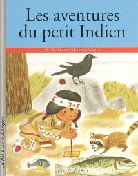 Les aventures du petit Indien