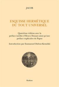 Esquisse hermétique du Tout universel