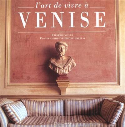 L'art de vivre à Venise