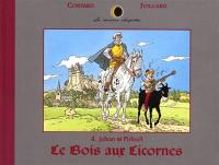 Le bois aux licornes : Johan et Pirlouit