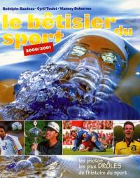 Le bêtisier du sport 2001 : les photos les plus drôles de l'histoire du sport