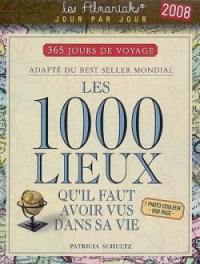 Les 1.000 lieux qu'il faut avoir vus dans sa vie, 2008 : 365 jours de voyage