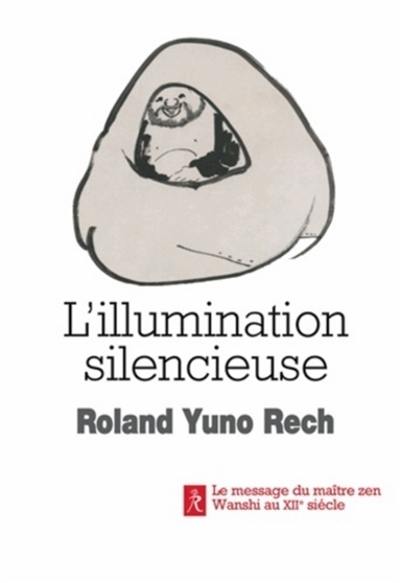 L'illumination silencieuse : le message du maître zen Wanshi au XIIe siècle