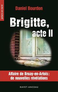 Brigitte, acte II