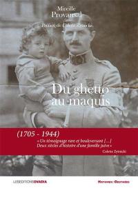 Du ghetto au maquis (1705-1944)