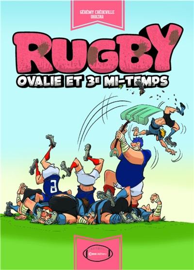 Rugby : ovalie et 3e mi-temps