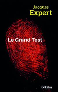 Le grand test