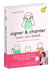 Signer & chanter avec son bébé : mes premières comptines signées