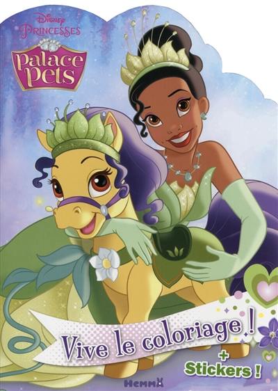 Palace pets : vive le coloriage ! : Tiana