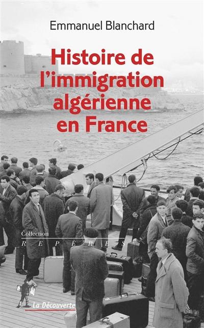 Histoire de l'immigration algérienne en France