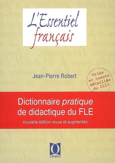 Dictionnaire pratique de didactique du FLE