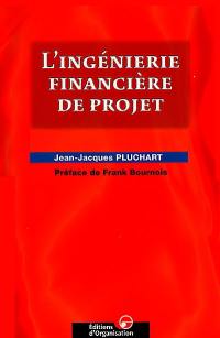 L'ingénierie financière de projet