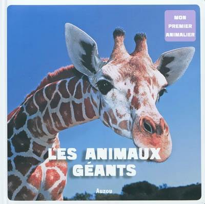 Les animaux géants