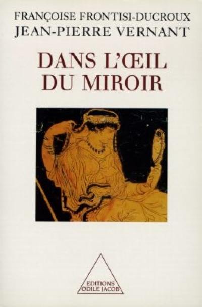 Dans l'oeil du miroir