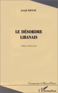 Le désordre libanais