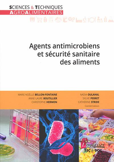 Agents antimicrobiens et sécurité sanitaire des aliments