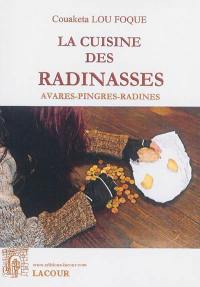 La cuisine des radinasses : avares, pingres, radines