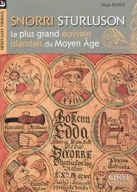 Snorri Sturluson : le plus grand écrivain islandais du Moyen Age